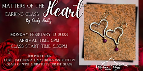 Matters of the Heart Earring Making Class at Waters Edge Winey & Bistro