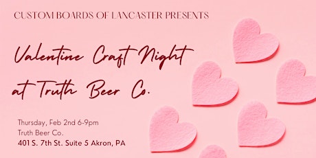 Valentines Craft Night at Truth Beer Co.