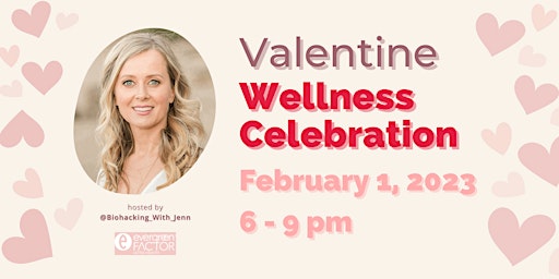 Valentine Wellness Celebration