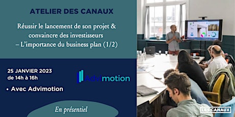 Atelier - Réussir le lancement de son projet : business plan (1/2)
