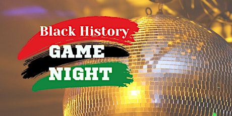 Black History Game Night