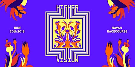 Higher Vision Festival 2018 primary image