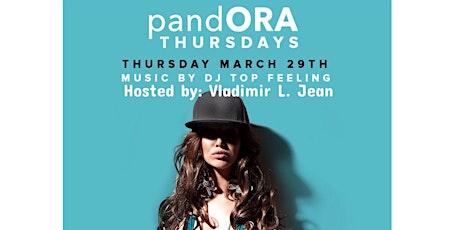 pandORA Thursdays @ ORA Nightclub - Hosted by: ♛ Vladimir L. Jean ♛ primary image