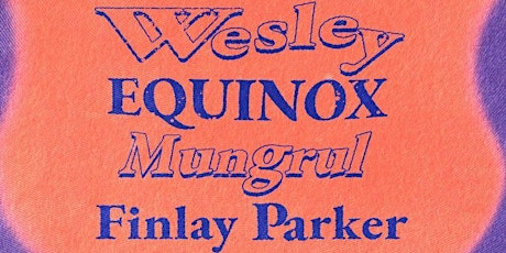 Wesley, Equinox, Mungrul, Finlay Parker live at The Amersham Arms