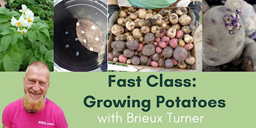 Fast Class: Growing Potatoes
