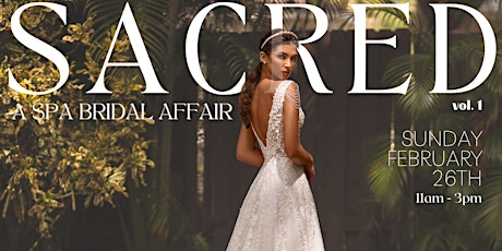 Sacred: A Spa Bridal Affair