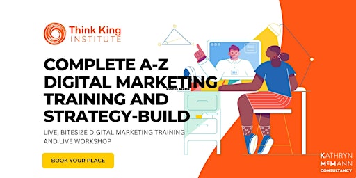 Complete A-Z Digital Marketing Training & Strategy