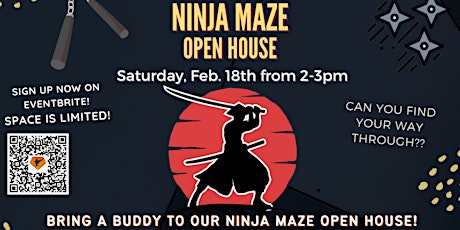 Ninja Maze Open House