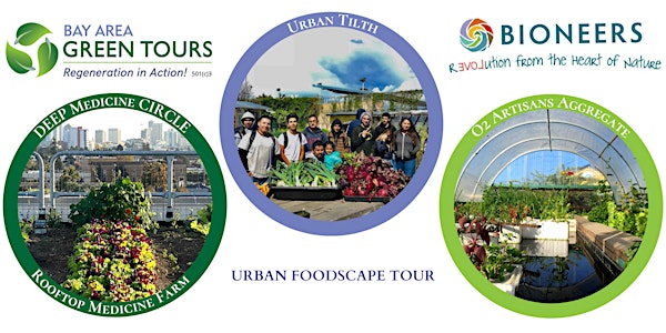 Urban Foodscape Tour: Innovators Nourishing the East Bay
