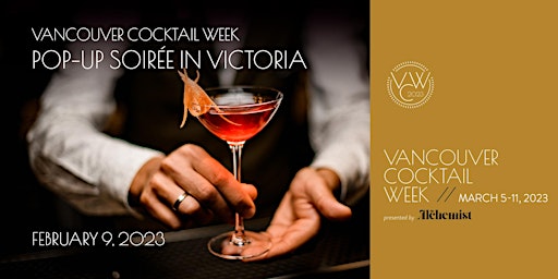 Vancouver Cocktail Week Pop-Up Soirée in Victoria