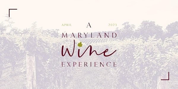 A Maryland Wine Experience