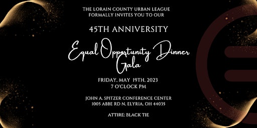 45th Anniversary and Equal Opportunity Dinner (EOD) Gala