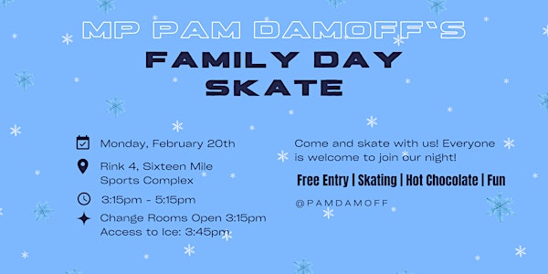 MP Pam Damoff Family Day Skate