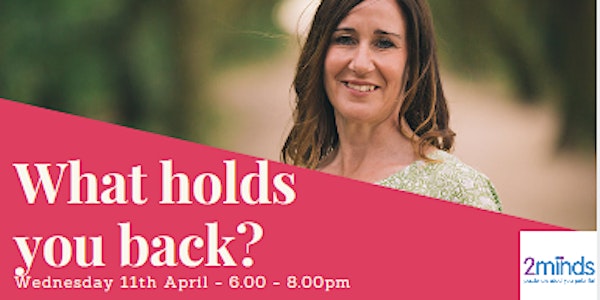 What Holds You Back?