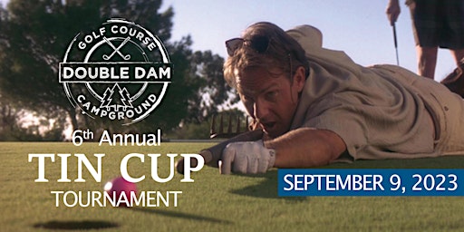 6th Annual Pairs Tin Cup Tournament
