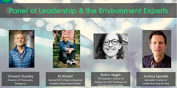 Panel of Leadership and the Environment Experts Ft. Vincent Stanley, RJ Khalaf, Robin Nagle & Joshua Spodek