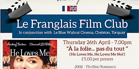 Le Club Franglais - French Film Club - 'He Loves Me, He Loves Me Not' primary image