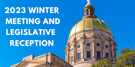 2023 Winter Board Meeting and Legislative Reception