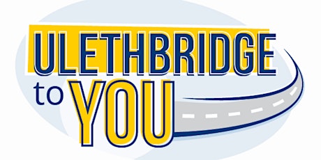ULethbridge to You | Edmonton primary image