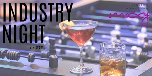 Rooftop Industry Nights @ the Moxy!