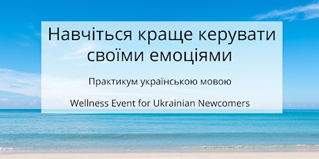 Wellness Event for Ukrainian Newcomers – In-person