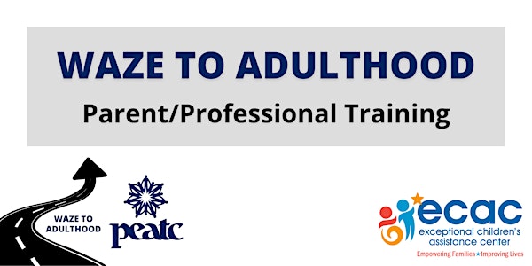 WAZE to Adulthood - Parent/Professional Training (NC)