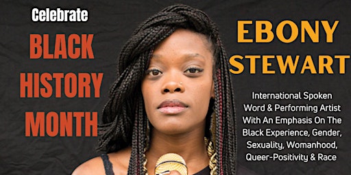 Celebrate Black History Month with Poet Ebony Stewart