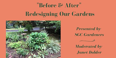 "Before & After" Redesigning our Gardens