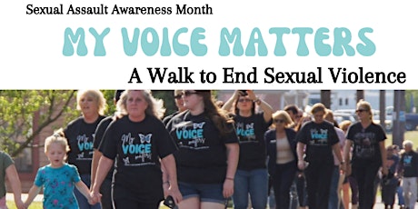 My Voice Matters "A Walk to End Sexual Violence"