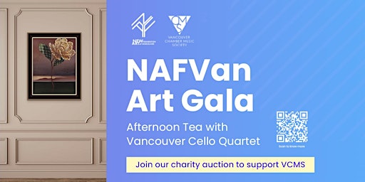 NAFVan Charity Art Gala: Afternoon Tea with Vancouver Cello Quartet