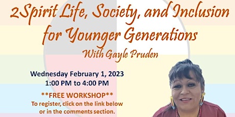 2Spirit Life, Society & Inclusion for Younger Generations with Gayle Pruden