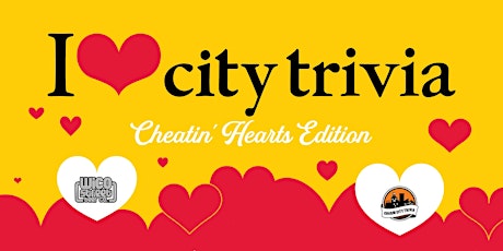 I ❤️ City Trivia: Cheating Hearts Edition