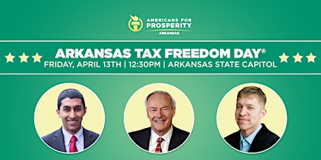 Americans For Prosperity - Arkansas Tax Freedom Day® primary image