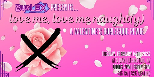 BurLEX presents "Love Me, Love Me Naught(y)": Burlesque Revue