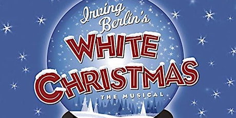 Irving Berlin's White Christmas - ASL Provided