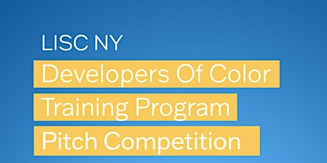 LISC NY Developers of Color Training Program Pitch Competiton