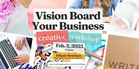 Elevate Your Year: A Business Vision Board Creative Workshop
