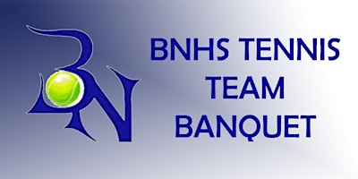 Primaire afbeelding van BNHS Tennis Team Banquet 2023-2024