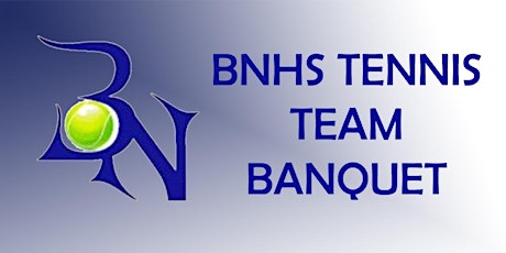 BNHS Tennis Team Banquet 2023-2024