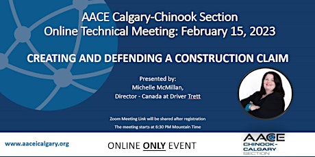 AACE Calgary Technical Meeting: Create and defend construction claims