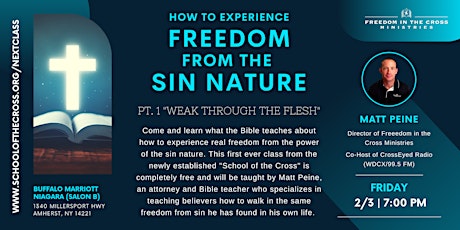 How to Experience Freedom from the Sin Nature, Pt. 1 | School of the Cross