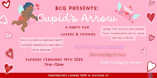 BCQ Presents: Cupid's Arrow - A Party for Lovers & Friends