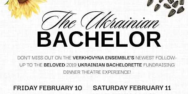 "The Ukrainian Bachelor" Dinner Theatre- Friday (MOVED TO SATURDAY!)