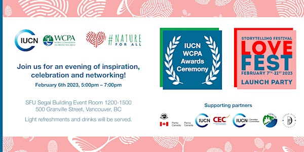 IUCN WCPA Awards Ceremony & #NatureForAll Love Fest Launch