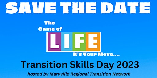 The Game of Life - Transition Skills Day