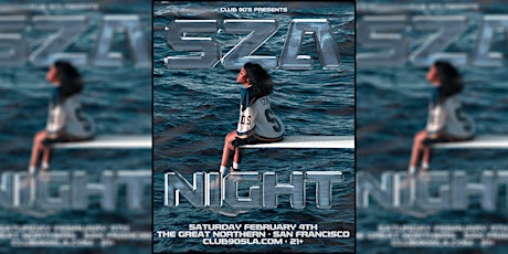 Club 90's Presents SZA Night