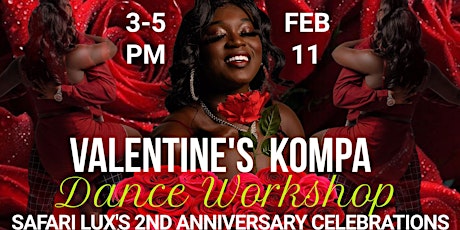 Valentine's Kompa Dance Workshop Safari Lux's 2nd Anniversary