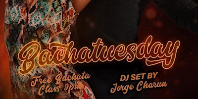 BACHATUESDAYS AT BALL AND CHAIN FEATURING DJ CHARUN primary image