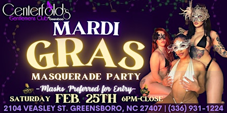 Mardi Gras Masquerade Party @Centerfolds Greensboro, Feb. 25th, 7pm-Close!