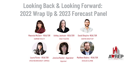 Looking Back & Looking Forward: 2022 Wrap Up & 2023 Forecast Panel